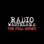 Radio Wasteland Full Show