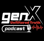 GenX Unfiltered