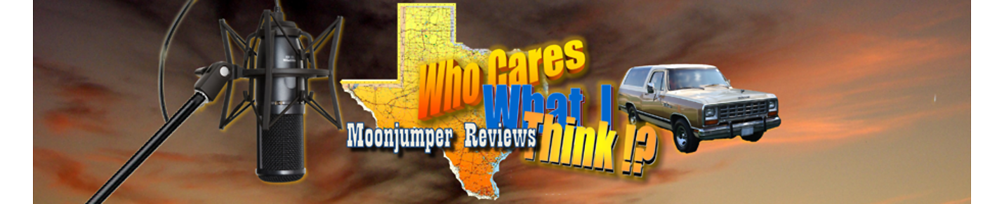 Moonjumper Reviews: Who Cares What I Think!?