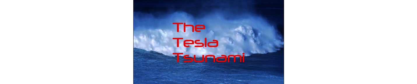 The Tesla Tsunami