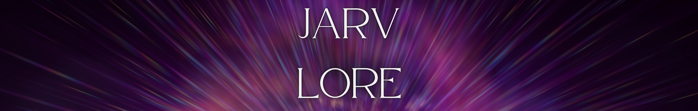 JARV™ Lore