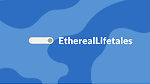 Ethereallifetales