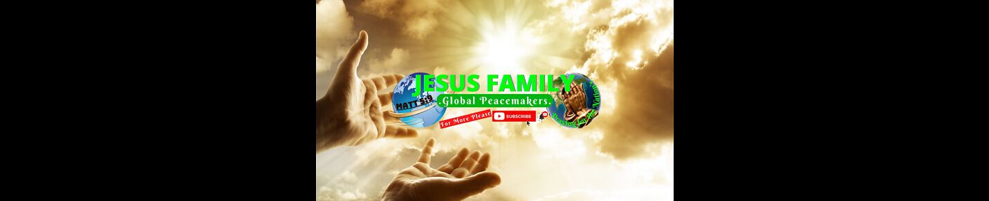 JESUS Family Global PeaceMakers