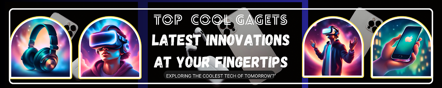 Exploring the Coolest Tech of Tomorrow'?"