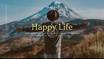 Happy life