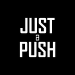 Just a Push