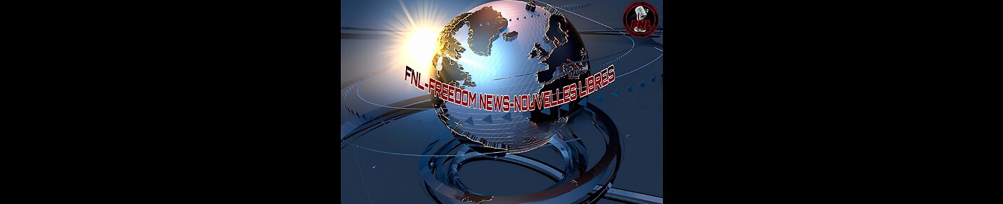 FNL - FreedomNews NouvellesLibres
