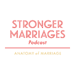 Stronger Marriages Podcast