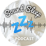 Sound Sleep Podcast