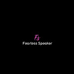 Fearless Speaker