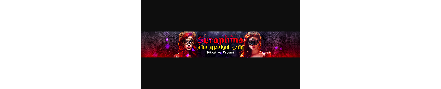 Seraphina The Masked Lady