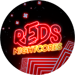 Reds Nightcores