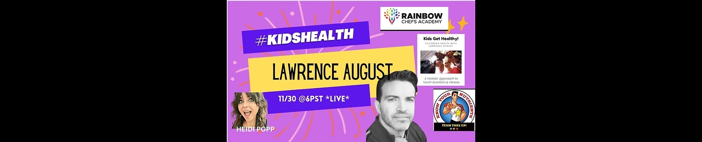 #KIDSHEALTH with Lawrence August