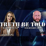 Truth Be Told with Dustin Faulkner & Beverly Gillen