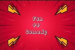 Fun with comedy makes comfort for our life