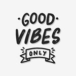 Only Good Vibes