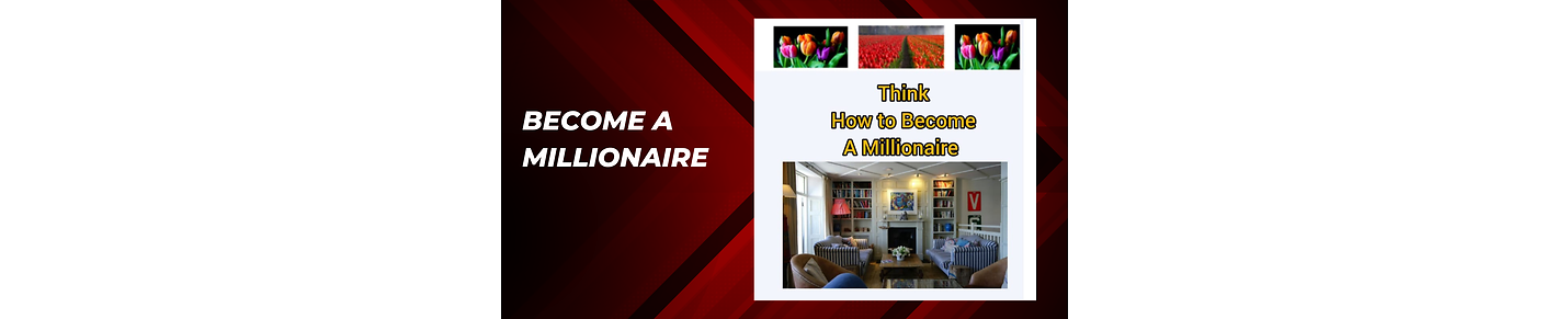 Think how to become a millionaire?