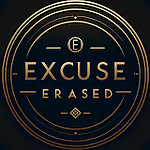 Excuse Erased