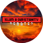 ISLAM & CHRISTIANITY DEBATES