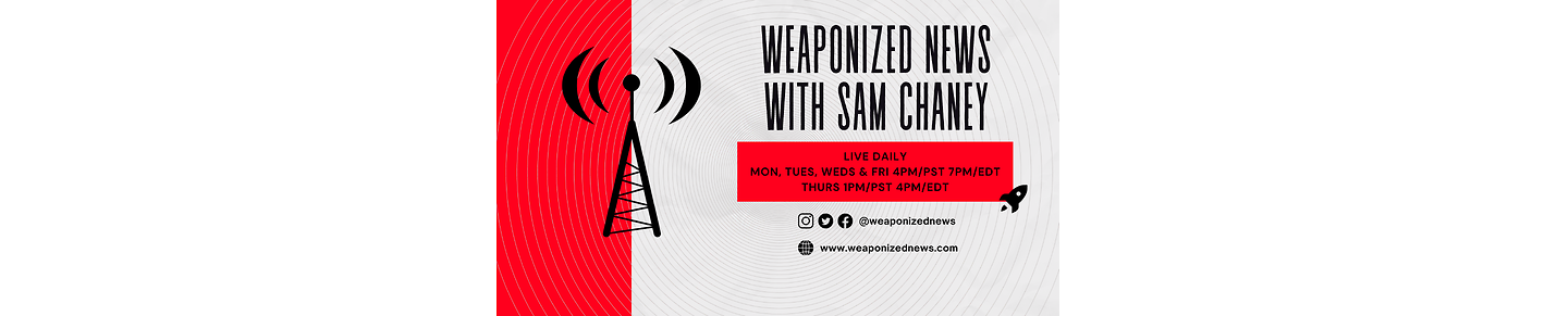 Weaponized News with Sam Chaney