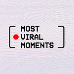 Most Viral Moments
