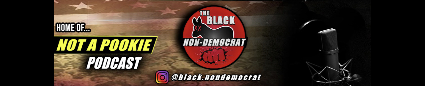 The Black Non Democrat