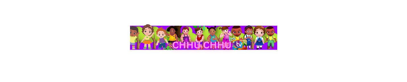 Chhu Chhu TV Nursery Rhymes & Kids Songs