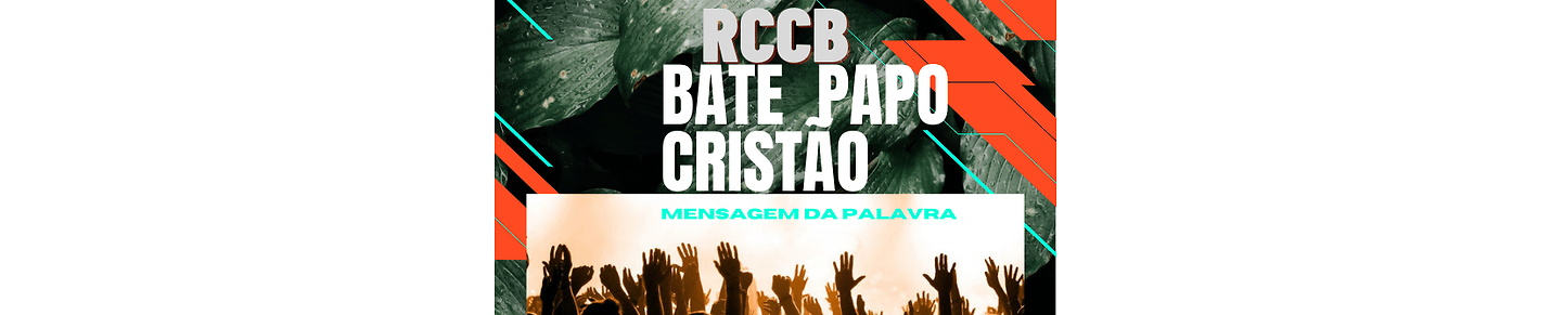 RCCB# comunidade criatã no brasil