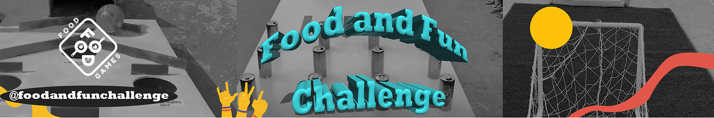 Food and Fun Challenge