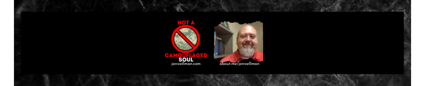 Jon Wellman - Not a Camouflaged Soul