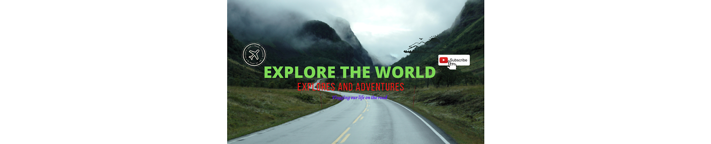 Explore the world