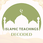 Islamic Teachings Decoded
