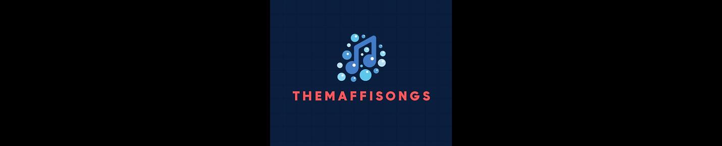 themaffisongs