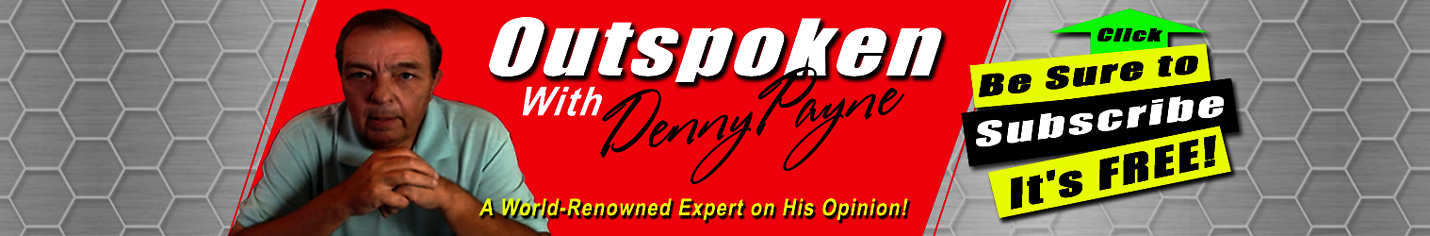 Outspoken with Denny Payne