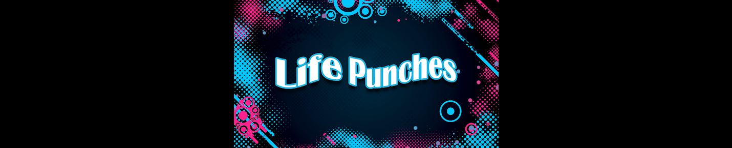 Life Punches