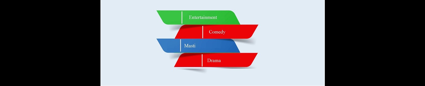 Entertainment, Comedy, Masti, Drama