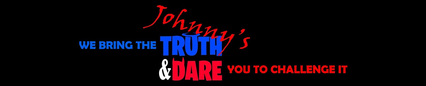 Johnny's TRUTH & DARE