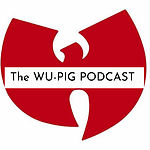 TheWuPigPodcast