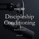 Discipleship Conditioning
