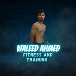 Waleed Ahmed Training And Fitness