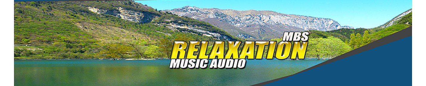Relaxation Music Audio MBS