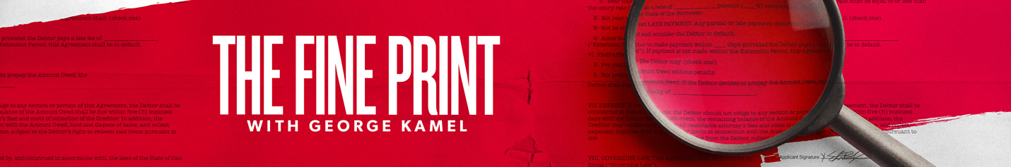 The Fine Print with George Kamel