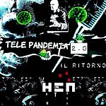 Tele Pandemia 2.0 IL RITORNO