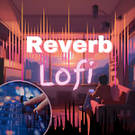 Reverb Lofi