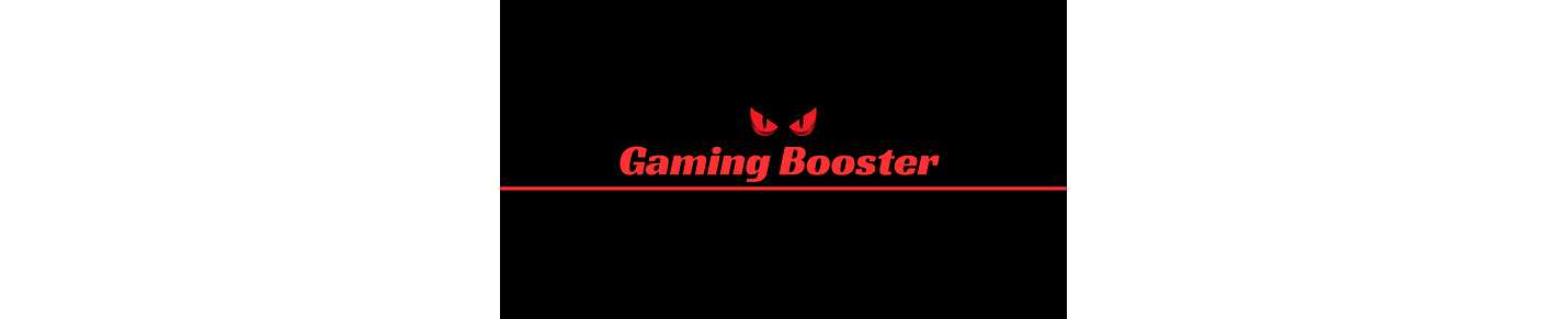 Gaming Booster