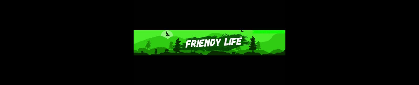 Friendy Life