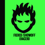 Fierce-Showoff Racer