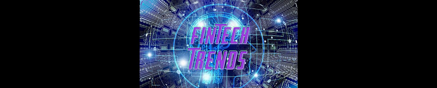 Fintech Trends