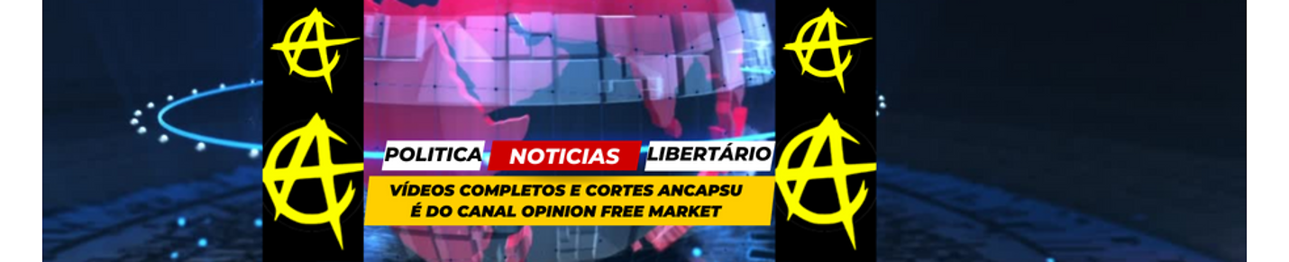 Cortes Opinion Free Market e Ancapsu