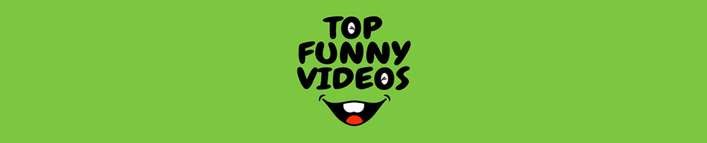 TOP FUNNY VIDEOS